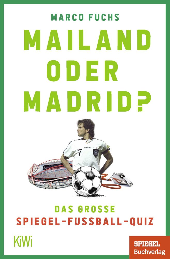 Mailand oder Madrid?