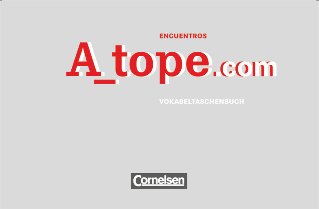 A_tope.com, Spanisch Spätbeginner - Ausgabe 2010, Vokabeltaschenbuch