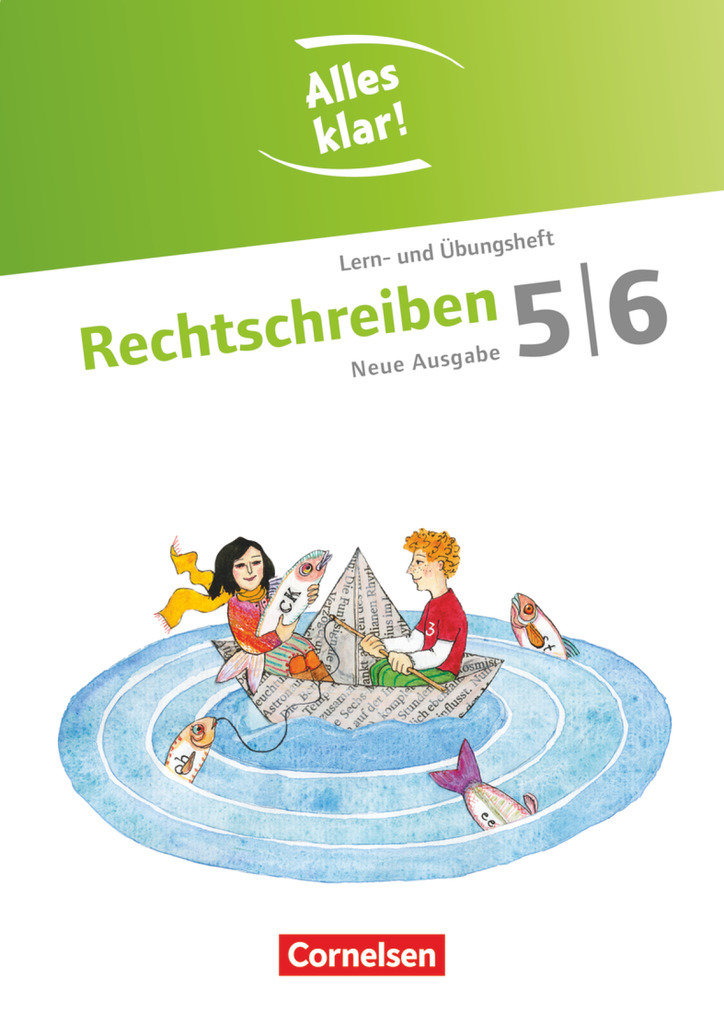 Alles klar!, Deutsch - Sekundarstufe I, 5./6. Schuljahr, Rechtschreiben, Lern- und Übungsheft mit beigelegtem Lösungsheft