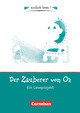 Einfach lesen!, Leseprojekte, Leseförderung ab Klasse 5, Niveau 1, Der Zauberer von Oz, Ein Leseprojekt zu dem gleichnamigen Roman von Lyman Frank Baum, Arbeitsbuch mit Lösungen