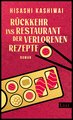 Rückkehr ins Restaurant der verlorenen Rezepte (Die Food Detectives von Kyoto 2)