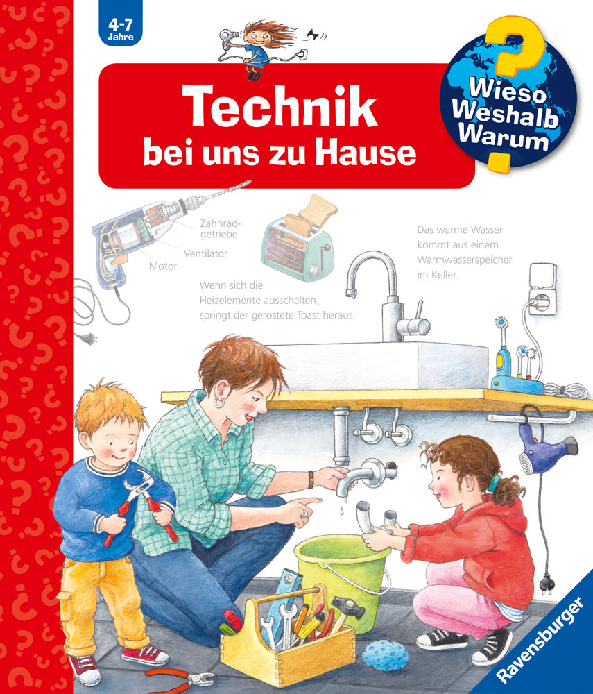 Wieso? Weshalb? Warum?, Band 24: Technik bei uns zu Hause