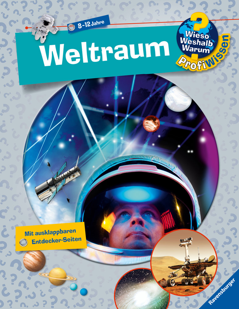 Wieso? Weshalb? Warum? ProfiWissen, Band 6: Weltraum