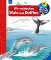 Wieso? Weshalb? Warum? Band 41: Wir entdecken Wale und Delfine