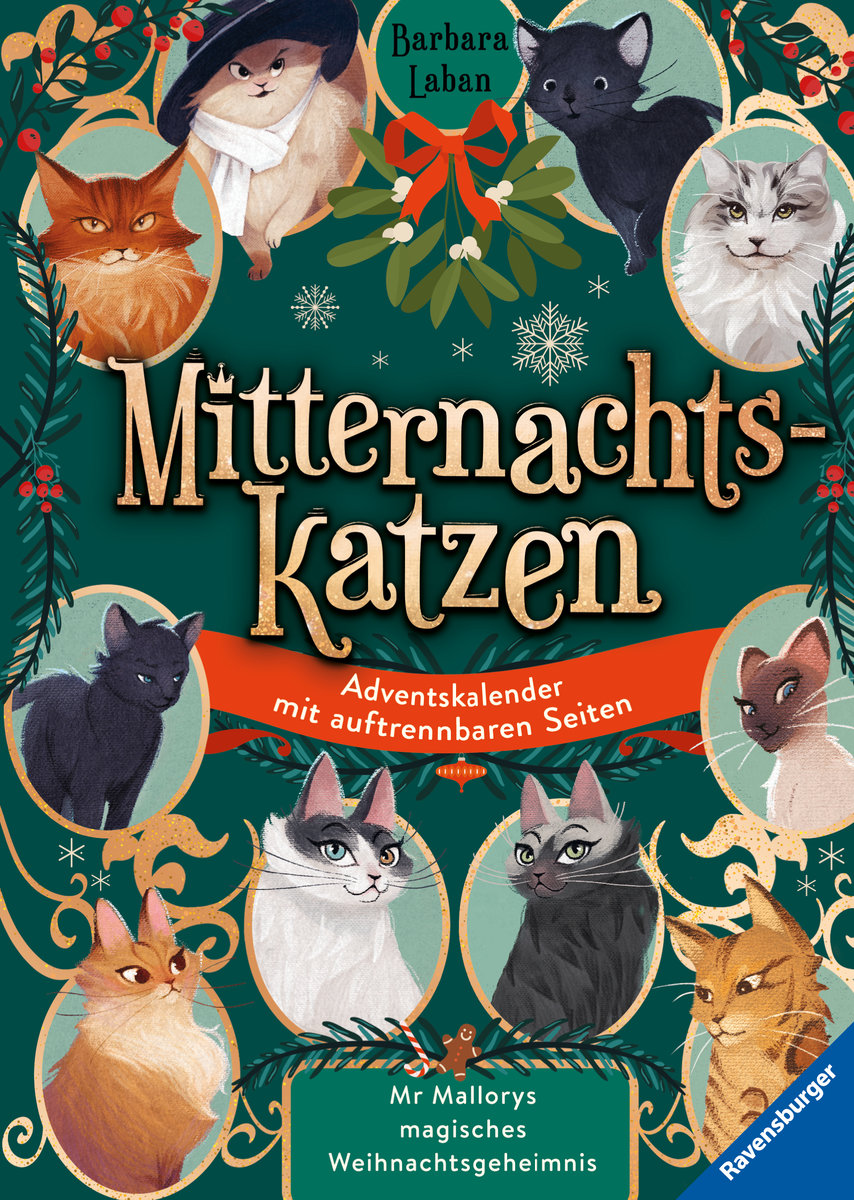 Mitternachtskatzen: Mr Mallorys magisches Weihnachtsgeheimnis. Ein Adventskalender mit auftrennbaren Seiten (Katzenflüsterer-Fantasy in London für Kinder ab 9 Jahren)