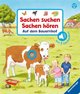 Sachen suchen, Sachen hören: Auf dem Bauernhof