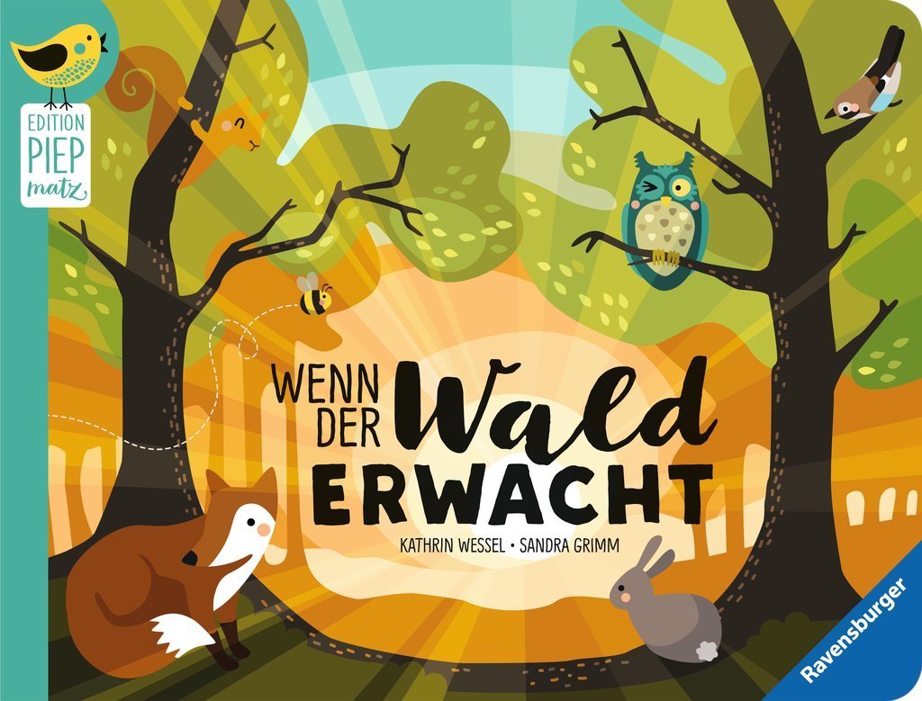 Edition Piepmatz: Wenn der Wald erwacht