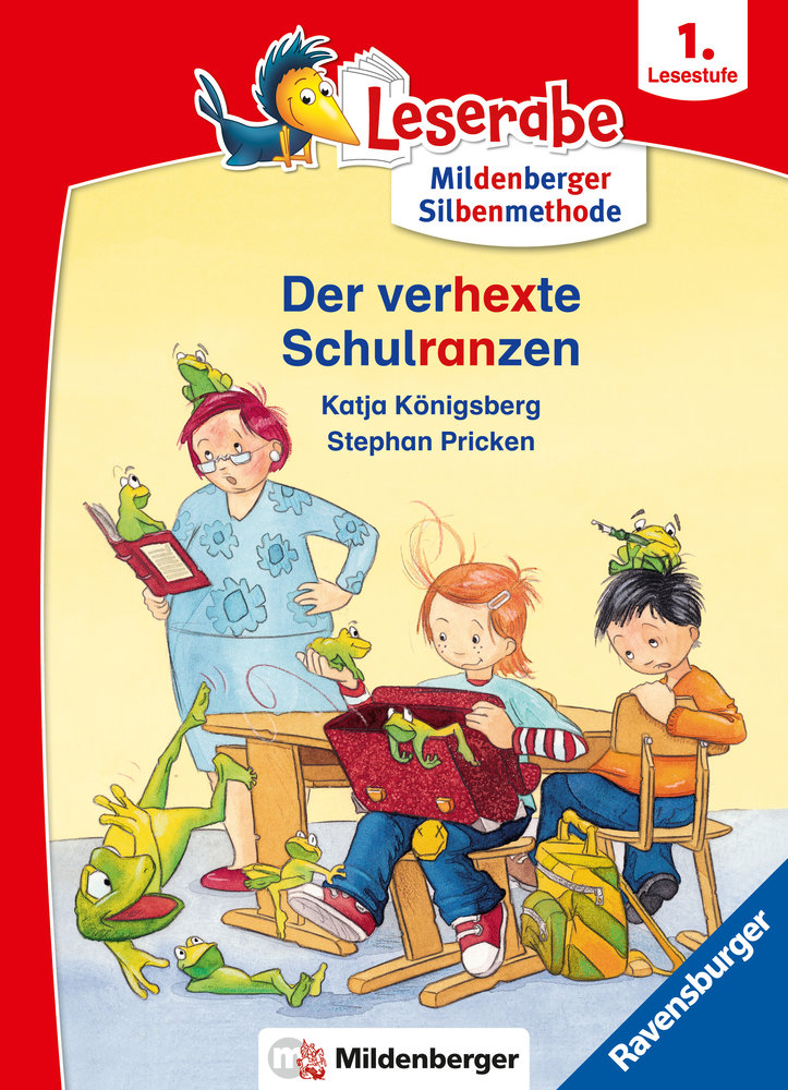 Der verhexte Schulranzen - Leserabe ab 1. Klasse - Erstlesebuch für Kinder ab 6 Jahren (mit Mildenberger Silbenmethode)