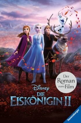 Disney Die Eiskönigin 2: Der Roman zum Film