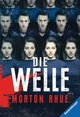 Die Welle: Bericht über einen Unterrichtsversuch, der zu weit ging. (Ein Buch, das vor rechter Propaganda und blindem Gehorsam warnt)