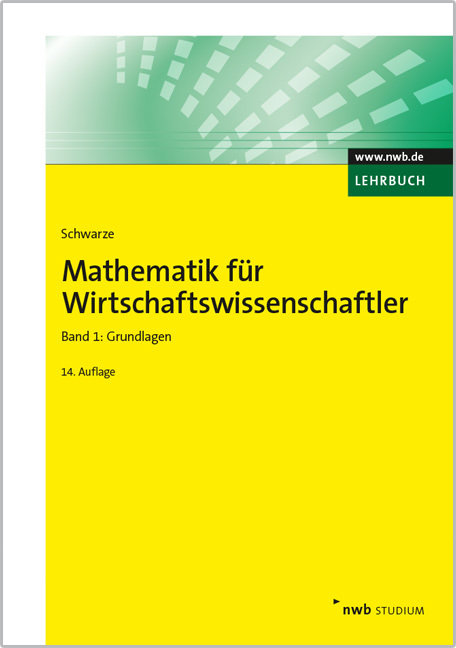 Mathematik für Wirtschaftswissenschaftler, Band 1