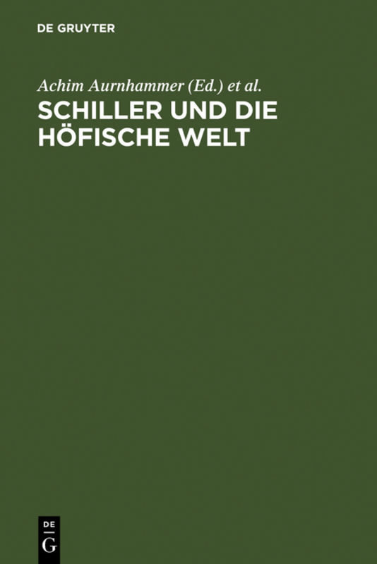 Schiller und die höfische Welt