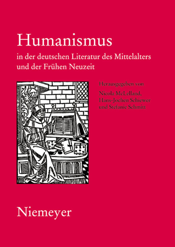 Humanismus in der deutschen Literatur des Mittelalters und der Frühen Neuzeit