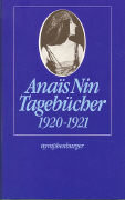 Tagebücher 1920-1921 Bd. 1 - Die Tagebücher der Anaìs Nin