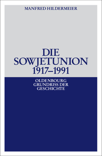 Die Sowjetunion 1917-1991