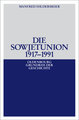 Die Sowjetunion 1917-1991