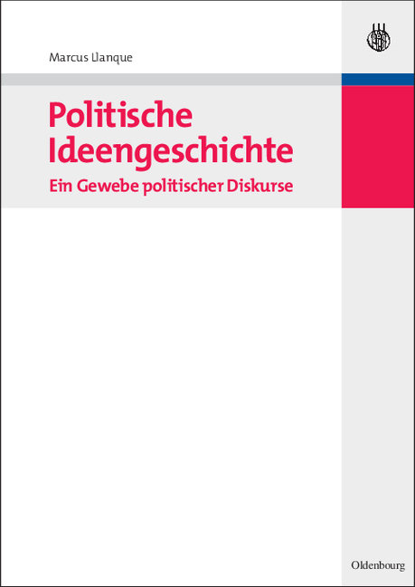 Politische Ideengeschichte ¿ Ein Gewebe politischer Diskurse