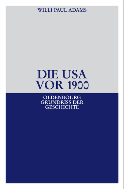 Die USA vor 1900