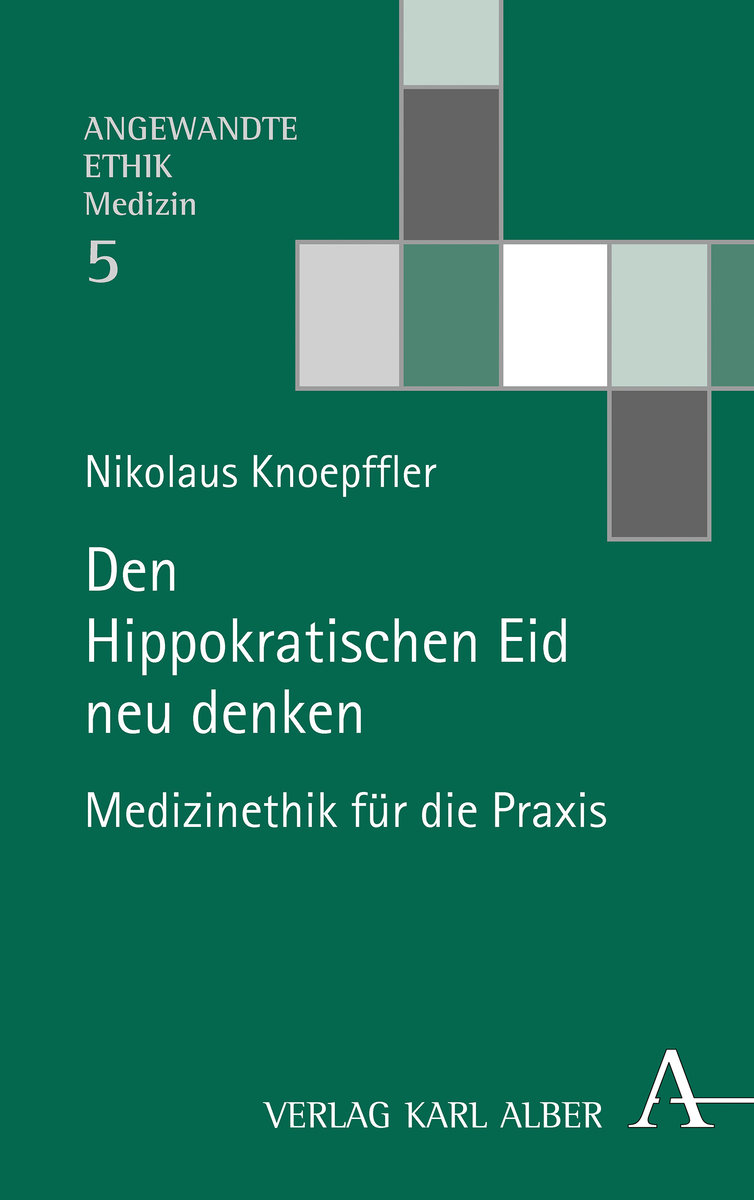 Den Hippokratischen Eid neu denken