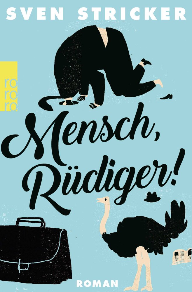 Mensch, Rüdiger!