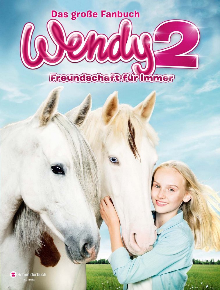 Wendy 2 - Freundschaft für immer