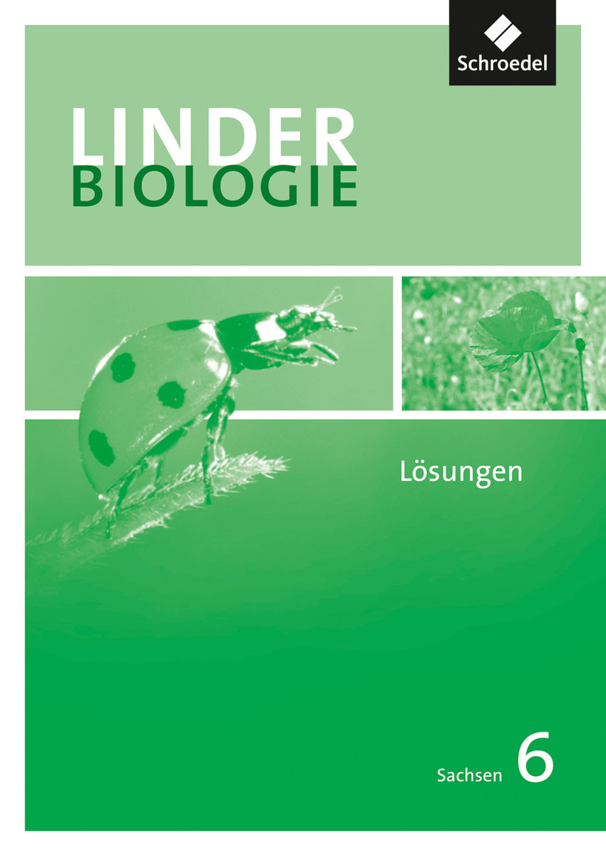 LINDER Biologie SI - Ausgabe 2011 für Sachsen - Linder Biologie SI, Ausgabe Sachsen