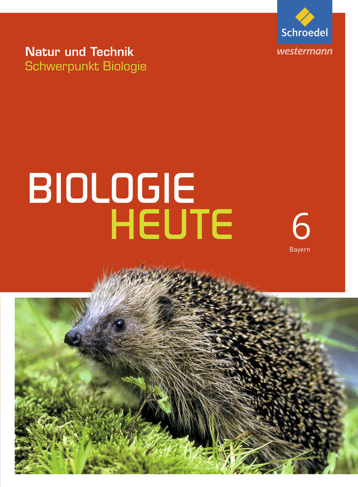 Biologie heute SI - Allgemeine Ausgabe 2017 für Bayern - Biologie heute SI, Ausgabe 2017 für Bayern