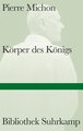 Körper des Königs