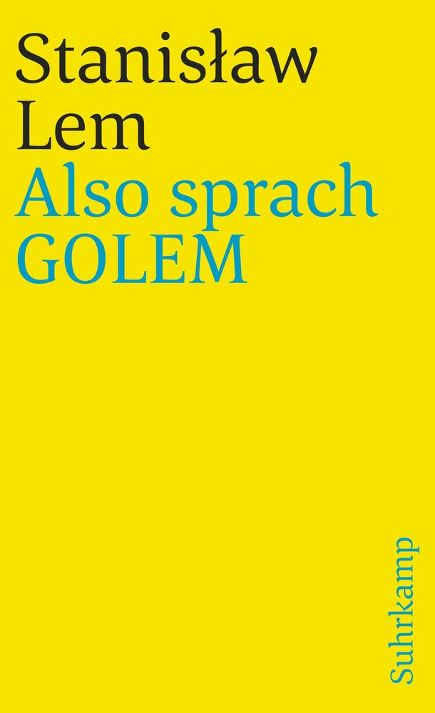 Also sprach GOLEM