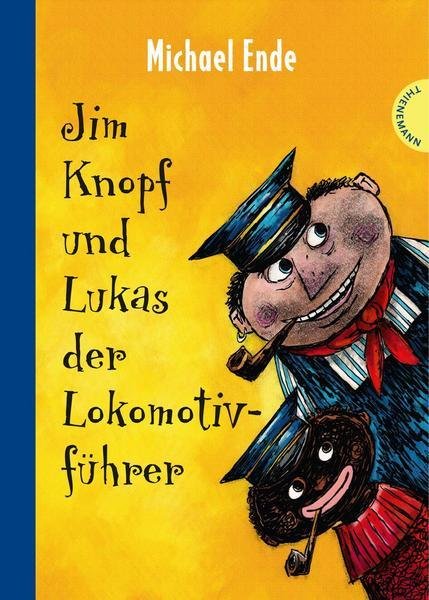 Jim Knopf und Lukas der Lokomotivführer