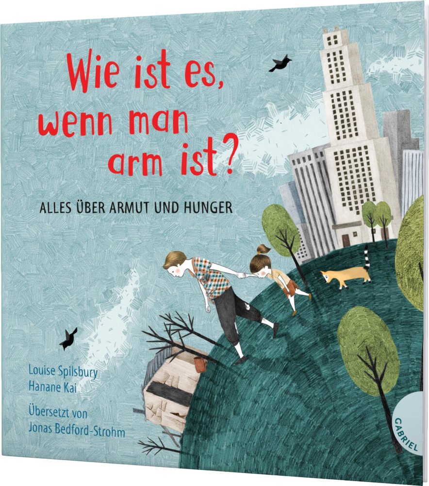 Weltkugel 1: Wie ist es, wenn man arm ist?