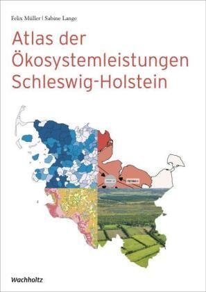 Atlas der Ökosystemleistungen in Schleswig-Holstein