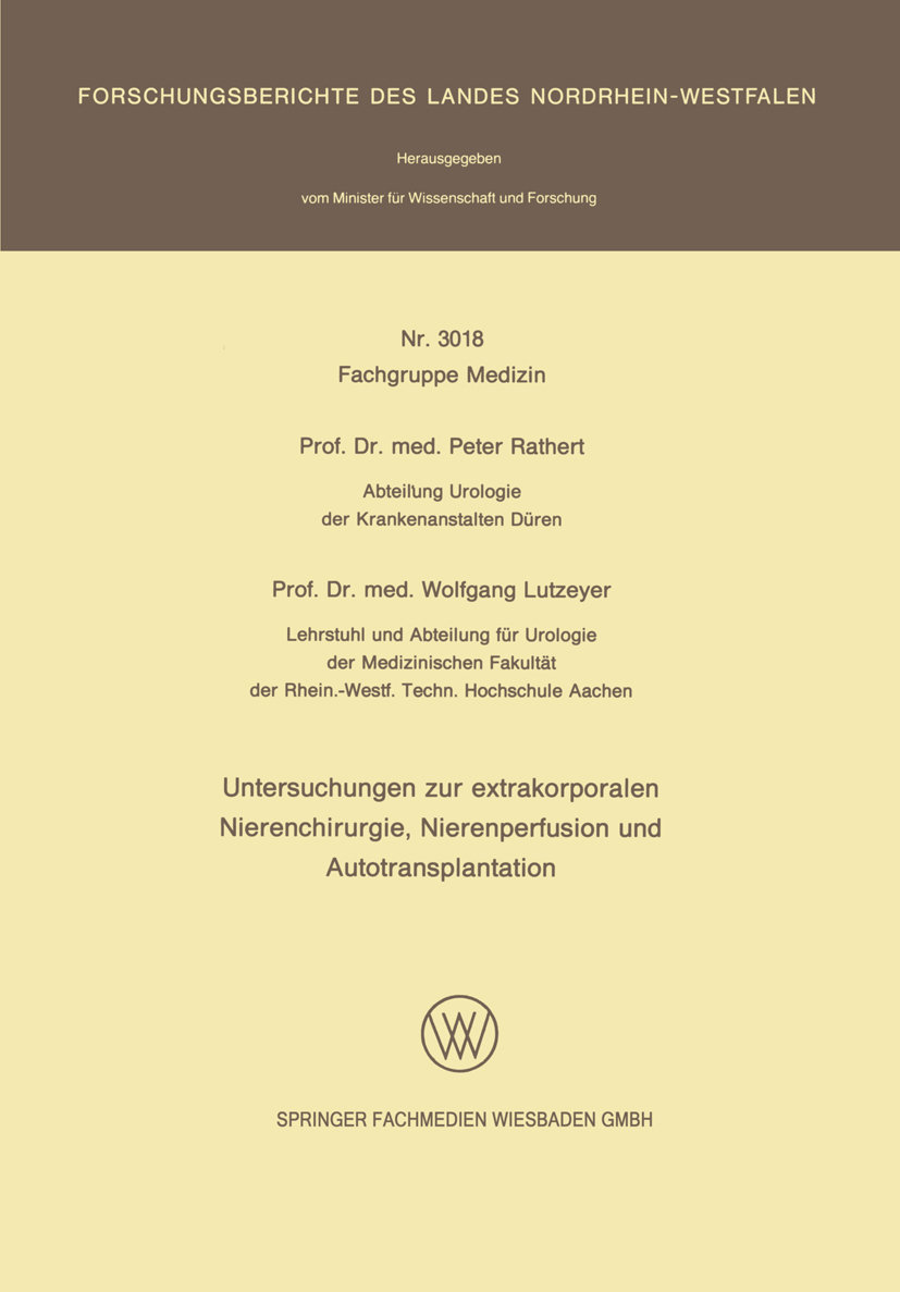 Untersuchungen zur extrakorporalen Nierenchirurgie, Nierenperfusion und Autotransplantation