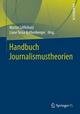 Handbuch Journalismustheorien