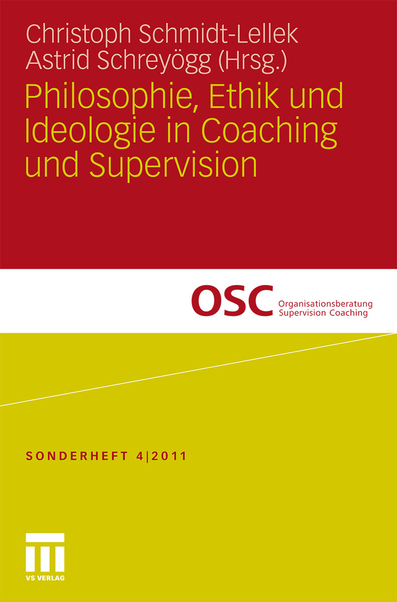 Philosophie, Ethik und Ideologie in Coaching und Supervision