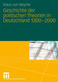 Geschichte der politischen Theorien in Deutschland 1300-2000