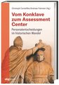 Vom Konklave zum Assessment-Center