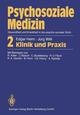 Psychosoziale Medizin Gesundheit und Krankheit in bio-psycho-sozialer Sicht