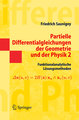 Partielle Differentialgleichungen der Geometrie und der Physik Bd.2