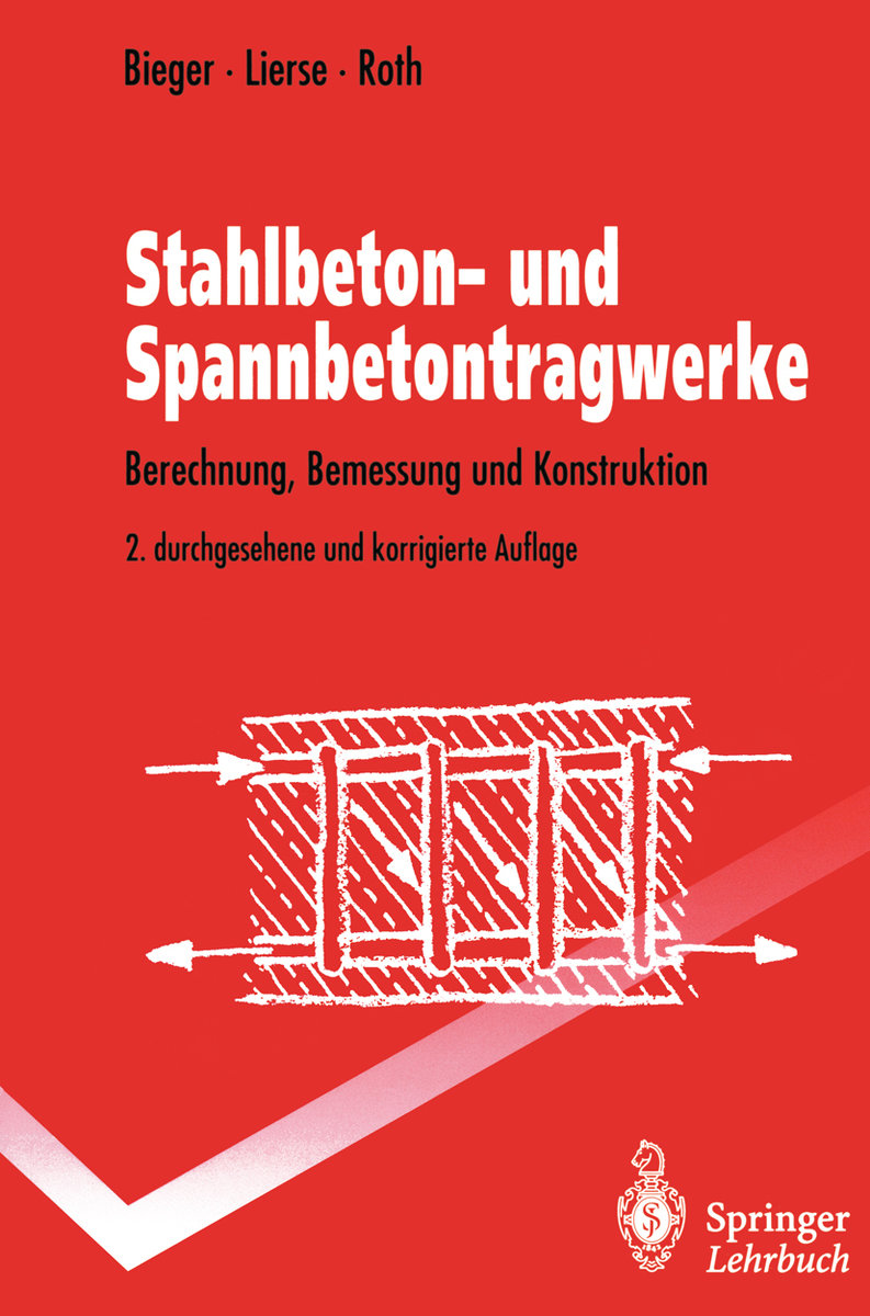 Stahlbeton- und Spannbetontragwerke