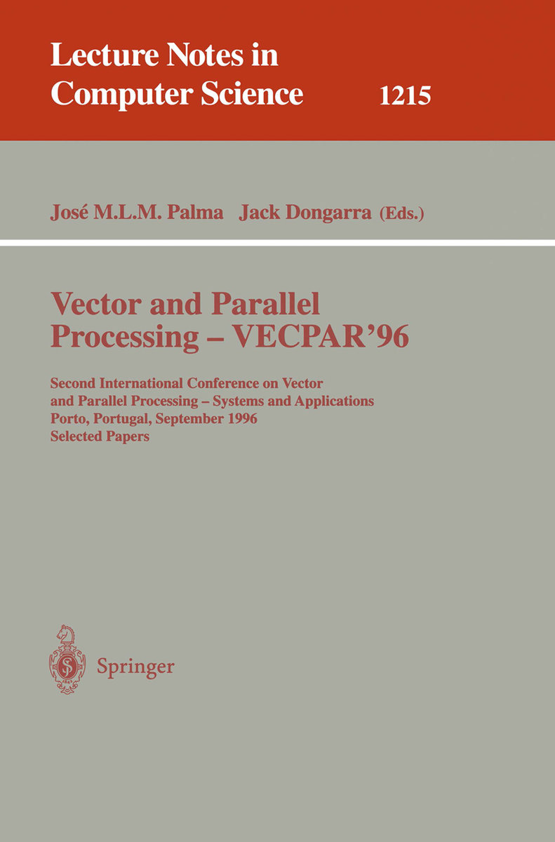 Vector and Parallel Processing - VECPAR'96