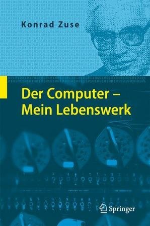 Der Computer - Mein Lebenswerk