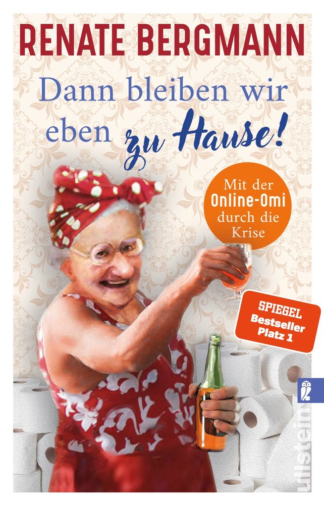 Dann bleiben wir eben zu Hause! (Die Online-Omi 13)