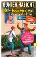 Wo kommen wir denn da hin (Der Offline-Opa 1)