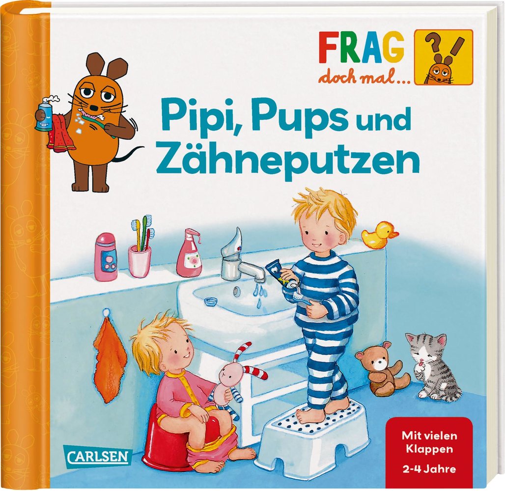 Frag doch mal ... die Maus: Pipi, Pups und Zähneputzen