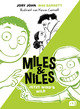 Miles & Niles - Jetzt wird's wild