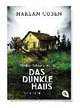 Das dunkle Haus: Mickey Bolitar ermittelt