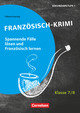 Lernkrimis für die SEK I, Französisch, Klasse 7/8, Französisch-Krimi, Spannende Fälle lösen und dabei lernen, Kopiervorlagen