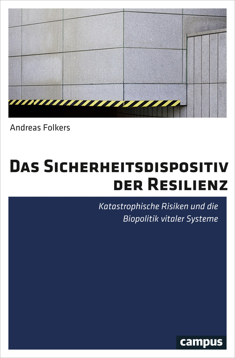 Das Sicherheitsdispositiv der Resilienz