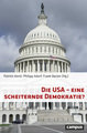 Die USA - eine scheiternde Demokratie?